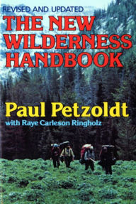 Title: The New Wilderness Handbook, Author: Paul Petzoldt