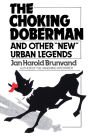 The Choking Doberman: And Other Urban Legends
