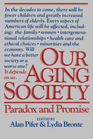 Title: Our Aging Society, Author: Alan J. Pifer
