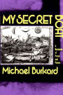 My Secret Boat: A Notebook of Prose and Poems
