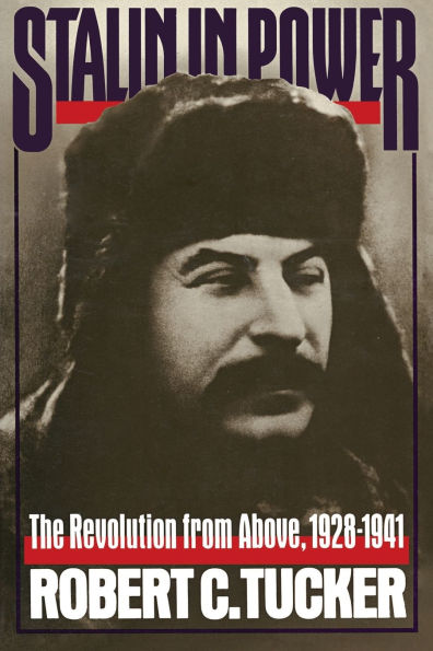 Stalin in Power: The Revolution from Above, 1928-1941 / Edition 2