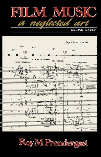 Film Music: A Neglected Art / Edition 2
