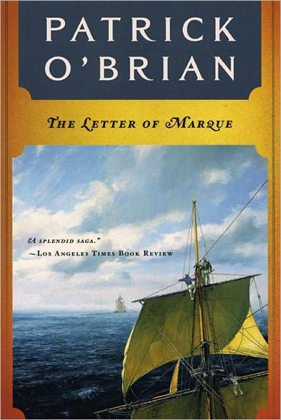 The Letter Of Marque Aubrey Maturin Series 12 By Patrick O Brian Paperback Barnes Noble