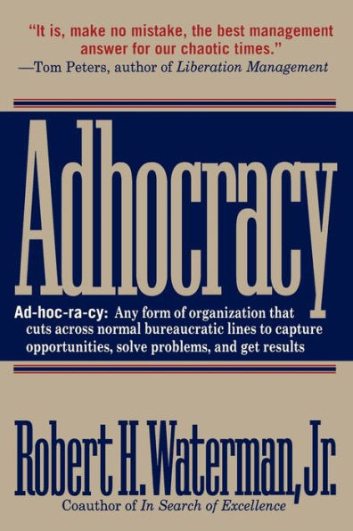 Adhocracy: The Power to Change