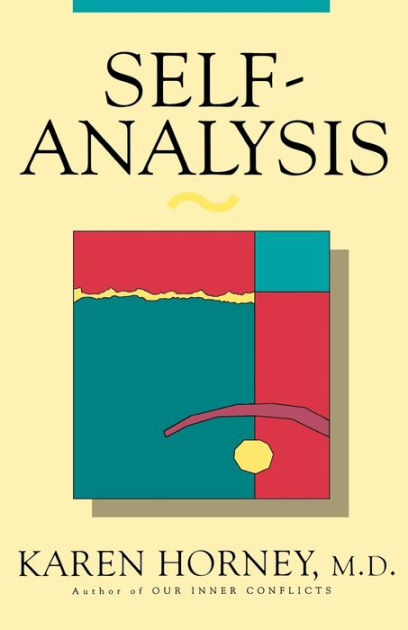 Self-Analysis By Karen Horney, Paperback | Barnes & Noble®