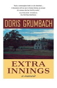 Title: Extra Innings: A Memoir, Author: Doris Grumbach