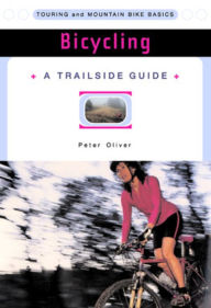 Bicycling: Touring and Mountain Bike Basics