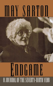 Title: Endgame: A Journal of the Seventy-Ninth Year, Author: May Sarton