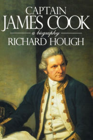 Title: Captain James Cook: A Biography, Author: Richard Alexander Hough