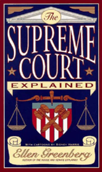 The Supreme Court Explained