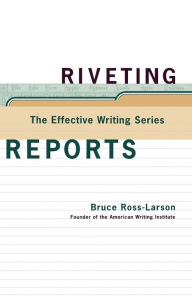 Title: Riveting Reports, Author: Bruce Ross-Larson