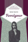 Foreigner: A Novel