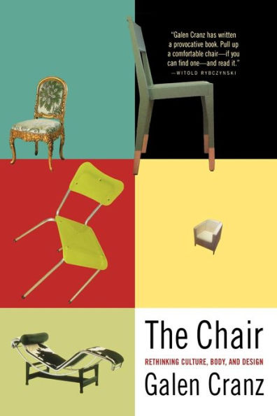 The Chair: Rethinking Culture, Body, and Design