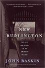 New Burlington: The Life and Death of an American Village