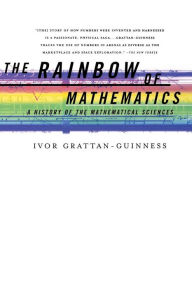 Rainbow of Mathematics: A History of the Mathematical Sciences