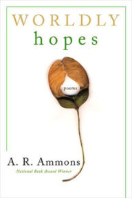 Title: Worldly Hopes, Author: A. R. Ammons