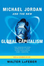 Michael Jordan and the New Global Capitalism