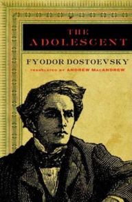 Title: The Adolescent, Author: Fyodor Dostoevsky