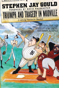 Title: Triumph and Tragedy in Mudville: A Lifelong Passion for Baseball, Author: Stephen Jay Gould