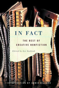 Title: In Fact: The Best of Creative Nonfiction, Author: Lee Gutkind