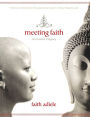 Meeting Faith: The Forest Journals of a Black Buddhist Nun