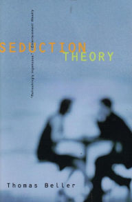 Title: Seduction Theory: Stories, Author: Thomas Beller