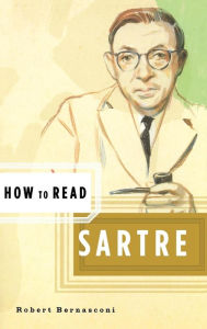 Title: How to Read Sartre, Author: Robert Bernasconi