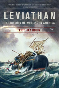 Title: Leviathan: The History of Whaling in America, Author: Eric Jay Dolin