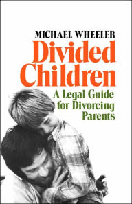 Title: Divided Children, Author: Michael Wheeler