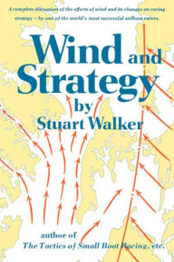Title: Wind and Strategy, Author: Stuart H. Walker M.D.