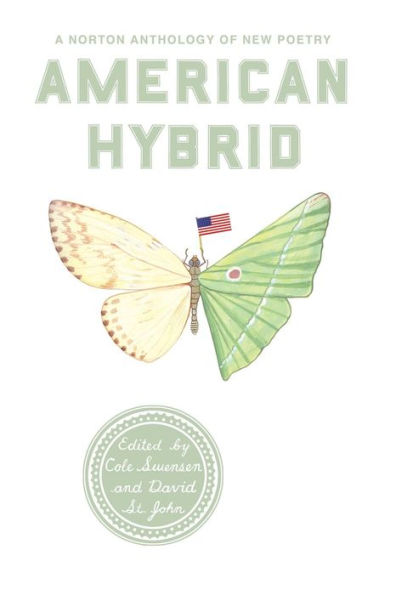 American Hybrid: A Norton Anthology of New Poetry