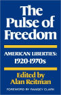 The Pulse of Freedom: American Liberties: 1920-1970s