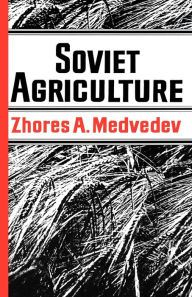 Title: Soviet Agriculture, Author: Zhores Medvedev