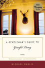 A Gentleman's Guide to Graceful Living