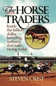 Title: The Horse Traders, Author: Steven Crist