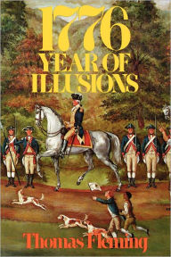 Title: 1776: Year of Illusions, Author: Thomas Fleming