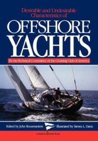 Title: Desirable and Undesirable Characteristics of Offshore Yachts, Author: Technical Committee of the Cruising Club of America