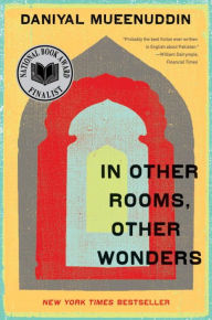 Title: In Other Rooms, Other Wonders, Author: Daniyal  Mueenuddin