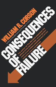 Title: Consequences of Failure, Author: William R. Corson