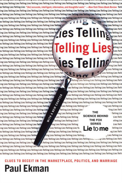 Telling Lies: Clues to Deceit in the Marketplace, Politics, and Marriage / Edition 3
