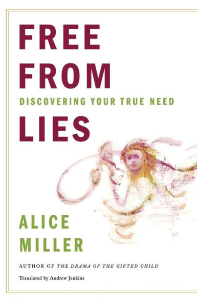 Free from Lies: Discovering Your True Needs