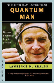 Title: Quantum Man: Richard Feynman's Life in Science, Author: Lawrence M. Krauss