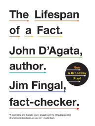Title: Lifespan of a Fact, Author: John D'Agata