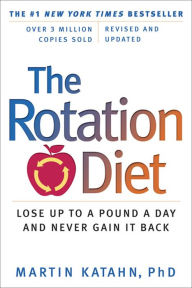 The Rotation Diet (Revised and Updated Edition)