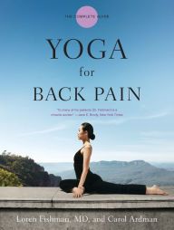 Title: Yoga for Back Pain, Author: Loren Fishman MD