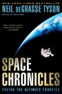 Space Chronicles: Facing the Ultimate Frontier