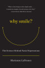 Why Smile: The Science Behind Facial Expressions