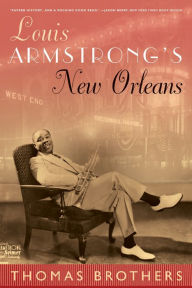 Title: Louis Armstrong's New Orleans, Author: Thomas Brothers