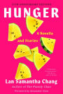 Hunger: A Novella and Stories