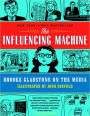 The Influencing Machine: Brooke Gladstone on the Media